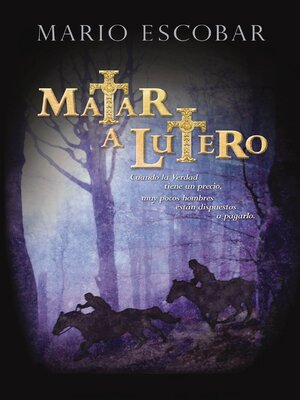 cover image of Matar a Lutero